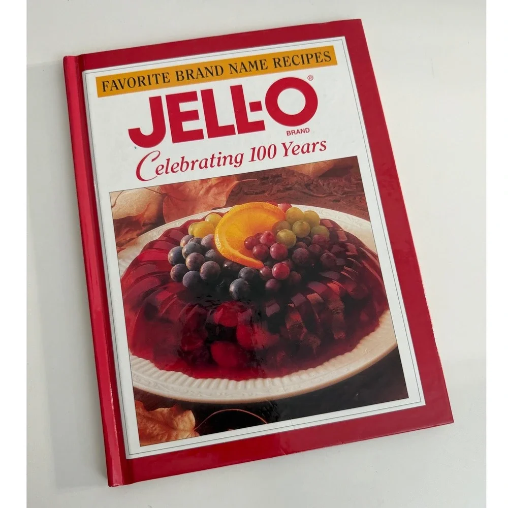 Jell-O Celebrating 100 Years Favorite Brand Name Recipes Hardcover Cookbook 1997